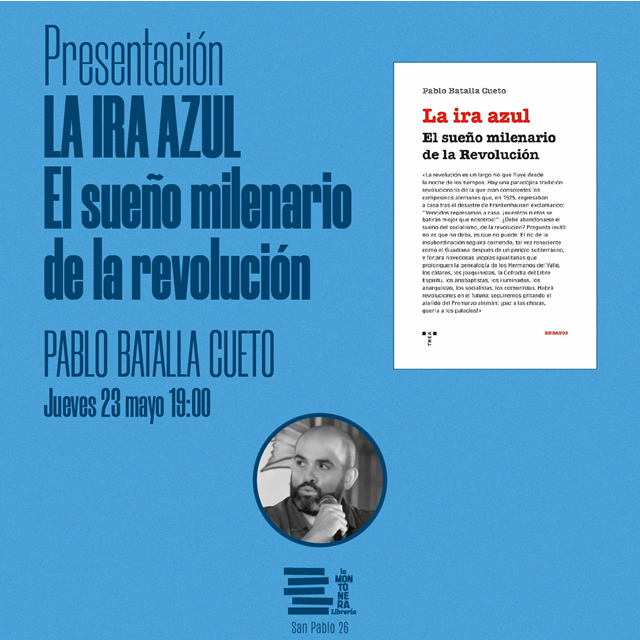 Pablo Batalla Cueto presenta 'La ira azul'
